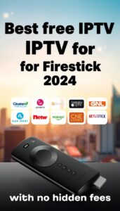 best free iptv for firestick 2024
